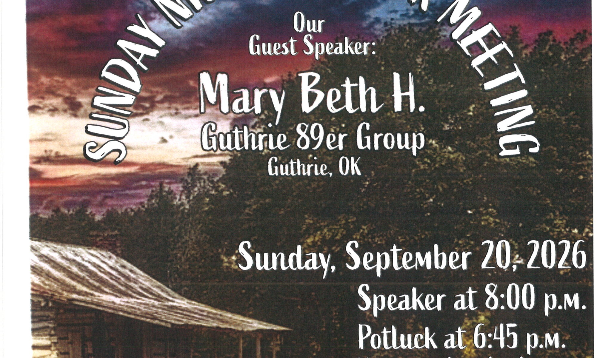 Event flyer for Old Homestead Group announcing a Sunday night speaker, featuring guest speaker Mary Beth H. from Guthrie, OK with date and time details and a potluck notice.